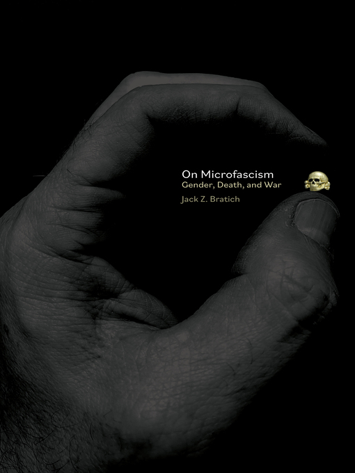 Title details for On Microfascism by Jack Z. Bratich - Available